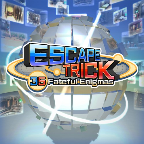 ESCAPE TRICK: 35 Fateful Enigmas