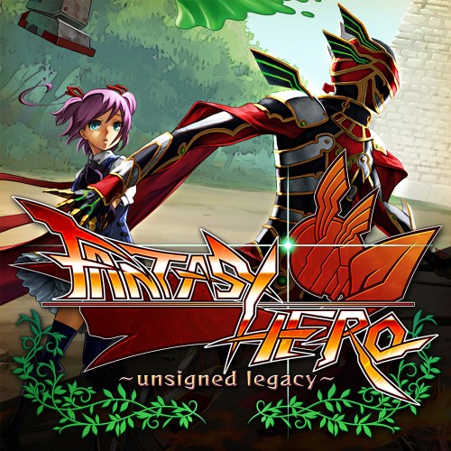 FANTASY HERO ～unsigned legacy～