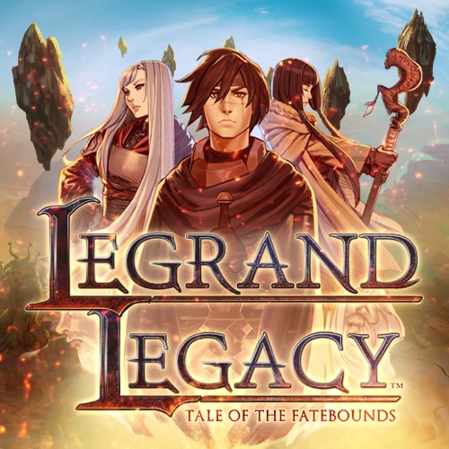 LEGRAND LEGACY: Tale of the Fatebounds
