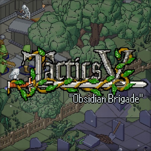 Tactics V: "Obsidian Brigade"