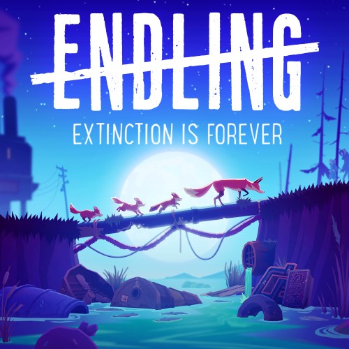 Endling - Extinction is Forever