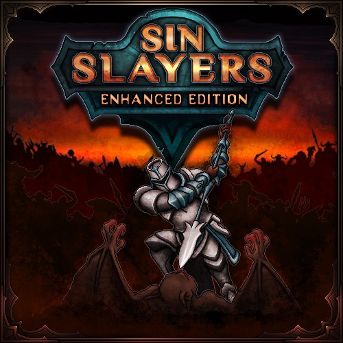 Sin Slayers: Enhanced Edition