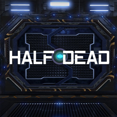 HALF DEAD