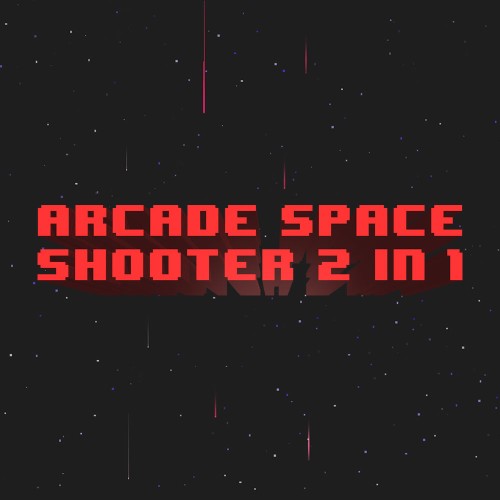 Arcade Space Shooter 2 in 1