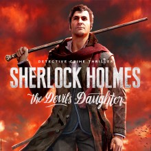 Sherlock Holmes: The Devil’s Daughter