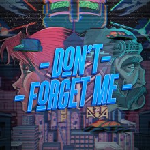 Don't Forget Me
