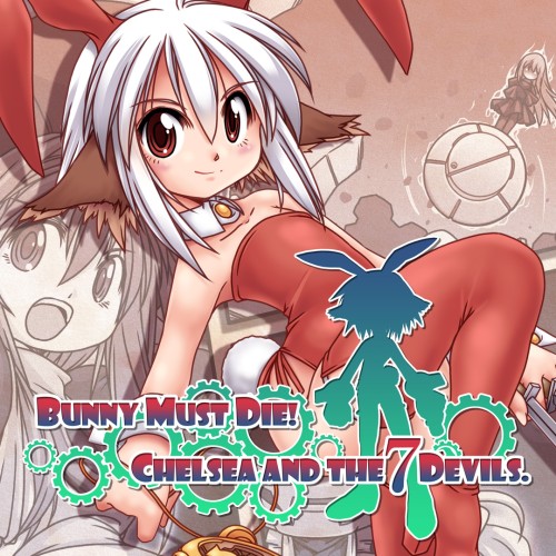 BUNNY MUST DIE! CHELSEA AND THE 7 DEVILS.