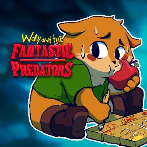 Wally and the FANTASTIC PREDATORS