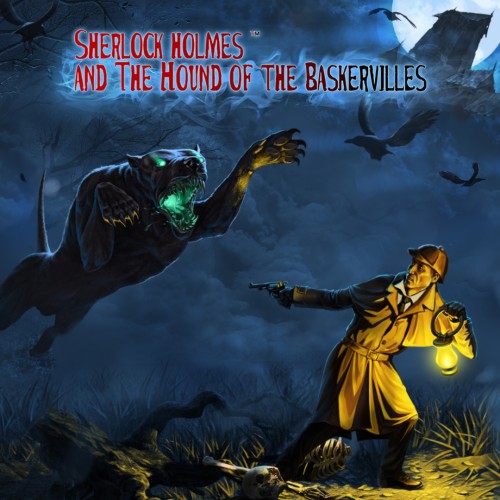 Sherlock Holmes and The Hound of The Baskervilles