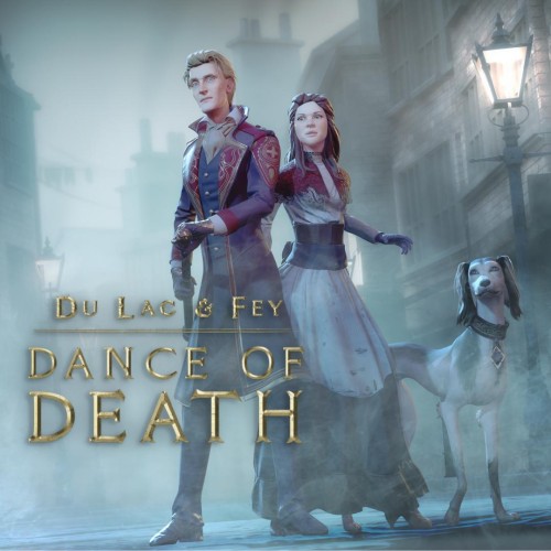 Dance of Death: Du Lac & Fey