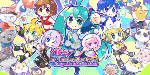 Hatsune Miku - The Planet Of Wonder And Fragments Of Wishes