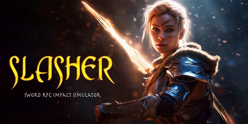 Slasher - Sword RPG Impact Simulator