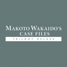 MAKOTO WAKAIDO’s Case Files TRILOGY DELUXE