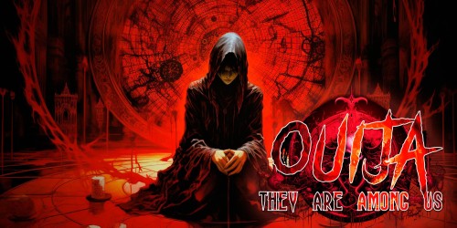 Ouija: They are Among us
