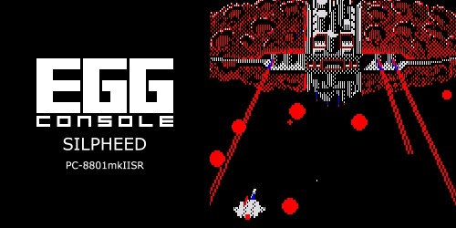EGGCONSOLE SILPHEED PC-8801mkIISR