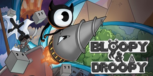 Bloopy & Droopy