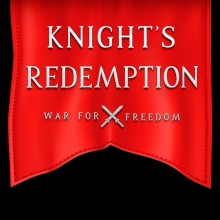 Knight's Redemption: War for freedom