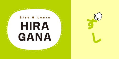 Slot & Learn HIRAGANA