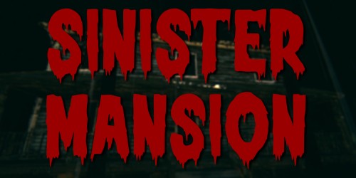 Sinister Mansion