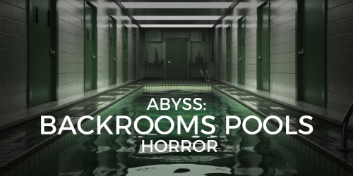 ABYSS: BACKROOMS POOLS HORROR