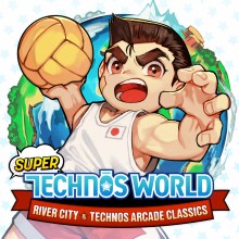 Super Technos World: River City & Technos Arcade Classics