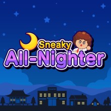 Sneaky All-Nighter