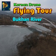 Korean Drone Flying Tour Bukhan River