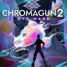 ChromaGun 2: Dye Hard - Nintendo Switch 2 Edition