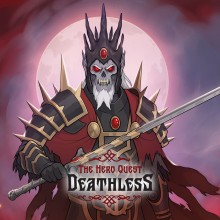 Deathless. The Hero Quest