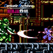 Console Archives NINJA GAIDEN III: THE ANCIENT SHIP OF DOOM - Nintendo Switch 2 Edition