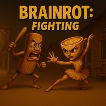  BRAINROT: FIGHTING