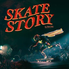 Skate Story - Nintendo Switch 2 Edition
