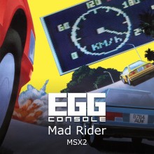 EGGCONSOLE Mad Rider MSX2