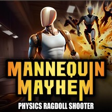 Mannequin Mayhem - Physics Ragdoll Shooter
