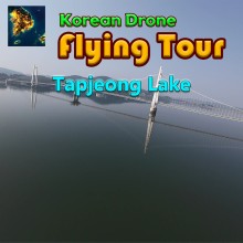 Korean Drone Flying Tour Tapjeong Lake 