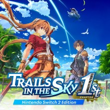 Trails in the Sky 1st Chapter: Nintendo Switch™ 2 Edition - Nintendo Switch 2 Edition