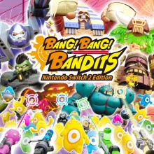 BANG! BANG! BANDITS Nintendo Switch™ 2 Edition - Nintendo Switch 2 Edition