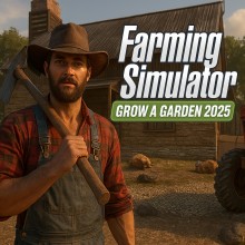 Farming Simulator - Grow a Garden 2025
