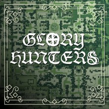Glory Hunters