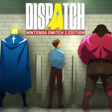 Dispatch Nintendo Switch™ 2 Edition - Nintendo Switch 2 Edition