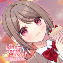 Rina-sama☆Musou ~The Chosen One and the Reign of Madness~