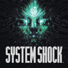 System Shock - Nintendo Switch 2 Edition