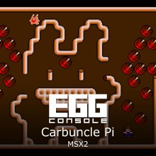 EGGCONSOLE Carbuncle Pi MSX2