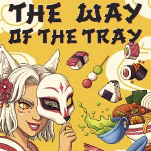 The Way of the Tray