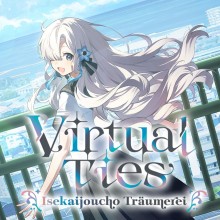 Virtual Ties Isekaijoucho Träumerei