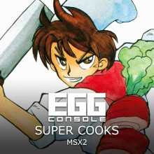 EGGCONSOLE SUPER COOKS MSX2