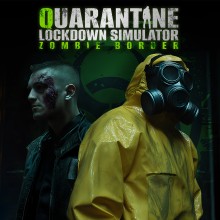 Quarantine Lockdown Simulator: Zombie Border