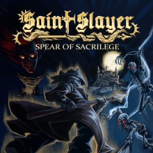 Saint Slayer: Spear of Sacrilege