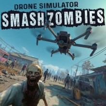 Drone Simulator SMASH ZOMBIES