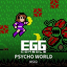 EGGCONSOLE PSYCHO WORLD MSX2